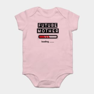 Future Mother - pregnant woman Baby Bodysuit